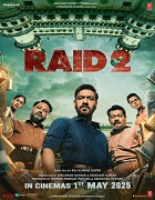 Raid 2 (2025) Full Movie Watch Online Free